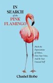 In Search of the Pink Flamingo (eBook, ePUB)