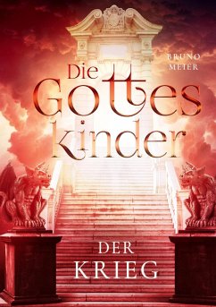 Die Gotteskinder (eBook, ePUB) - Meier, Bruno