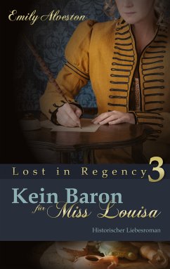 Kein Baron für Miss Louisa (eBook, ePUB) - Alveston, Emily