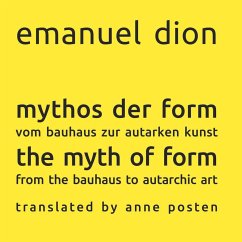 mythos der form / the myth of form - Dion, Emanuel
