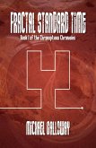 Fractal Standard Time (The Chronopticus Chronicles, #1) (eBook, ePUB)