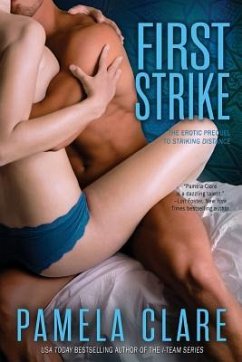 First Strike: The Erotic Prequel to Striking Distance - Clare, Pamela