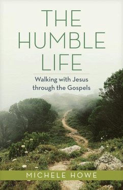 The Humble Life - Howe, Michele