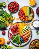 Healthy Eating: Healthy Diets (eBook, ePUB)