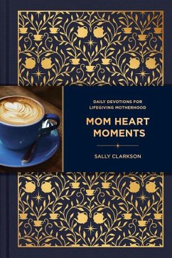 Mom Heart Moments - Clarkson, Sally
