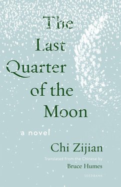 The Last Quarter of the Moon - Zijian, Chi