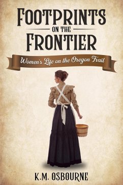 Footprints on the Frontier (eBook, ePUB) - Osbourne, K. M.