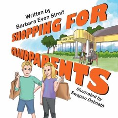 Shopping for Grandparents - Streif, Barbara E.