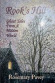 Rook's Hill: Ghost Tales from a Hidden World