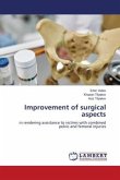 Improvement of surgical aspects