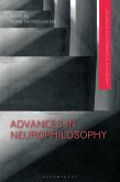 Advances in Neurophilosophy Advances in Neurophilosophy