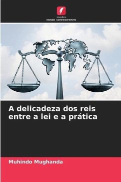 A delicadeza dos reis entre a lei e a prática - Mughanda, Muhindo