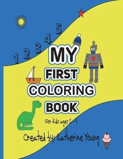 My First Coloring Book {For kids ages 2 - 4) - Young, Katherine