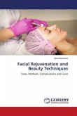 Facial Rejuvenation and Beauty Techniques