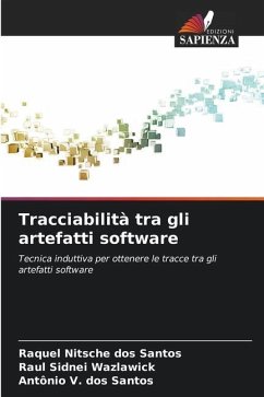 Tracciabilità tra gli artefatti software - Nitsche dos Santos, Raquel;Wazlawick, Raul Sidnei;dos Santos, Antônio V.