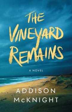 The Vineyard Remains - McKnight, Addison