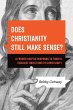 Does Christianity Still Make Sense? - Bild 1