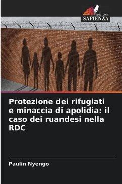 Protezione dei rifugiati e minaccia di apolidia: il caso dei ruandesi nella RDC - Nyengo, Paulin