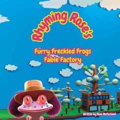 Rhyming Rose's Furry Freckled Frogs Fable Factory - McFarland, Rose