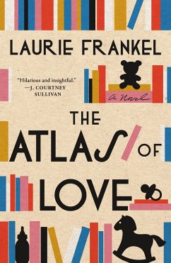 The Atlas of Love - Frankel, Laurie