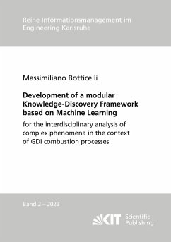 Development of a modular Knowledge-Discovery Framework based on Machine Learning for the interdisciplinary analysis of complex phenomena in the context of GDI combustion processes