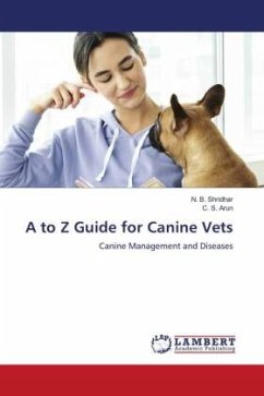 A to Z Guide for Canine Vets - Shridhar, N. B.;Arun, C. S.