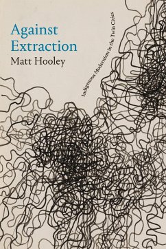Against Extraction - Hooley, Matt