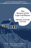 The Mystery of the Cape Cod Players: An Asey Mayo Mystery