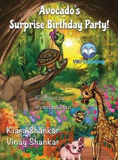 Avocado's Surprise Birthday Party! - Shankar, Kiara; Shankar, Vinay
