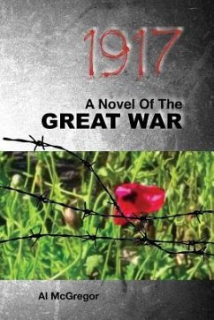 1917: A Novel of the Great War - McGregor, Al