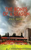 The Bones of a Season