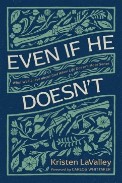 Even If He Doesn't - Lavalley, Kristen