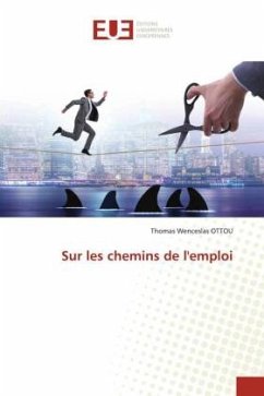 Sur les chemins de l'emploi - OTTOU, Thomas Wenceslas