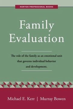 Family Evaluation - Bowen, Murray; Kerr, Michael E