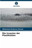 Die Invasion der Plastiktüten