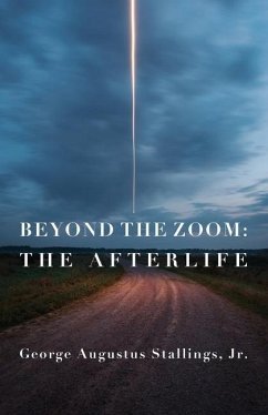 Beyond the Zoom - Stallings, George Augustus