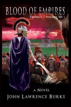 Blood of Empires: Trilogy - Volume III - Burks, John Lawrence