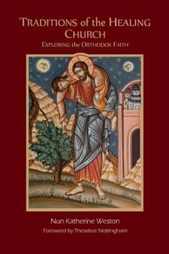 Traditions of the Healing Church: Exploring the Orthodox Faith - Weston, Ma Lmhc