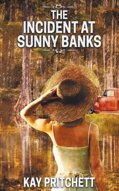 The Incident at Sunny Banks - Pritchett, Kay