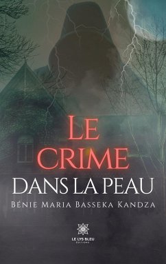 Le crime dans la peau - Bénie Maria Basseka Kandza
