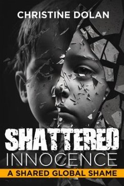 Shattered Innocence - Dolan, Christine