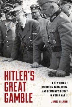Hitler's Great Gamble - Ellman, James