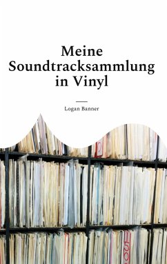 Meine Soundtracksammlung in Vinyl - Banner, Logan