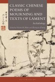 Classic Chinese Poems of Mourning and Texts of Lament