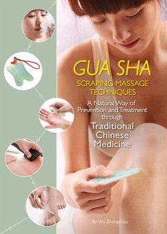 Gua Sha Scraping Massage Techniques - Wu, Zhongchao