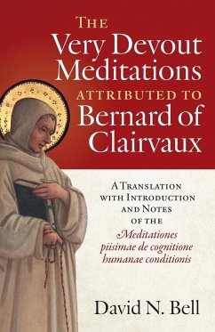 Very Devout Meditations Attributed to Bernard of Clairvaux - Bell, David N