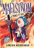 Maelstrom: A Prince of Evil