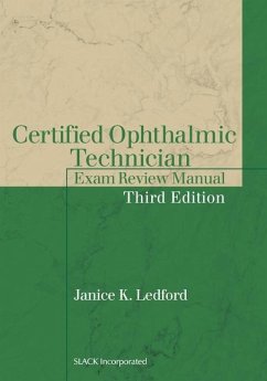 Certified Ophthalmic Technician Exam Review Manual - Ledford, Janice K.