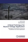 A Novel Technique for Neutral Voltage Application