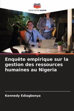 Enquête empirique sur la gestion des ressources humaines au Nigeria - Ediagbonya, Kennedy